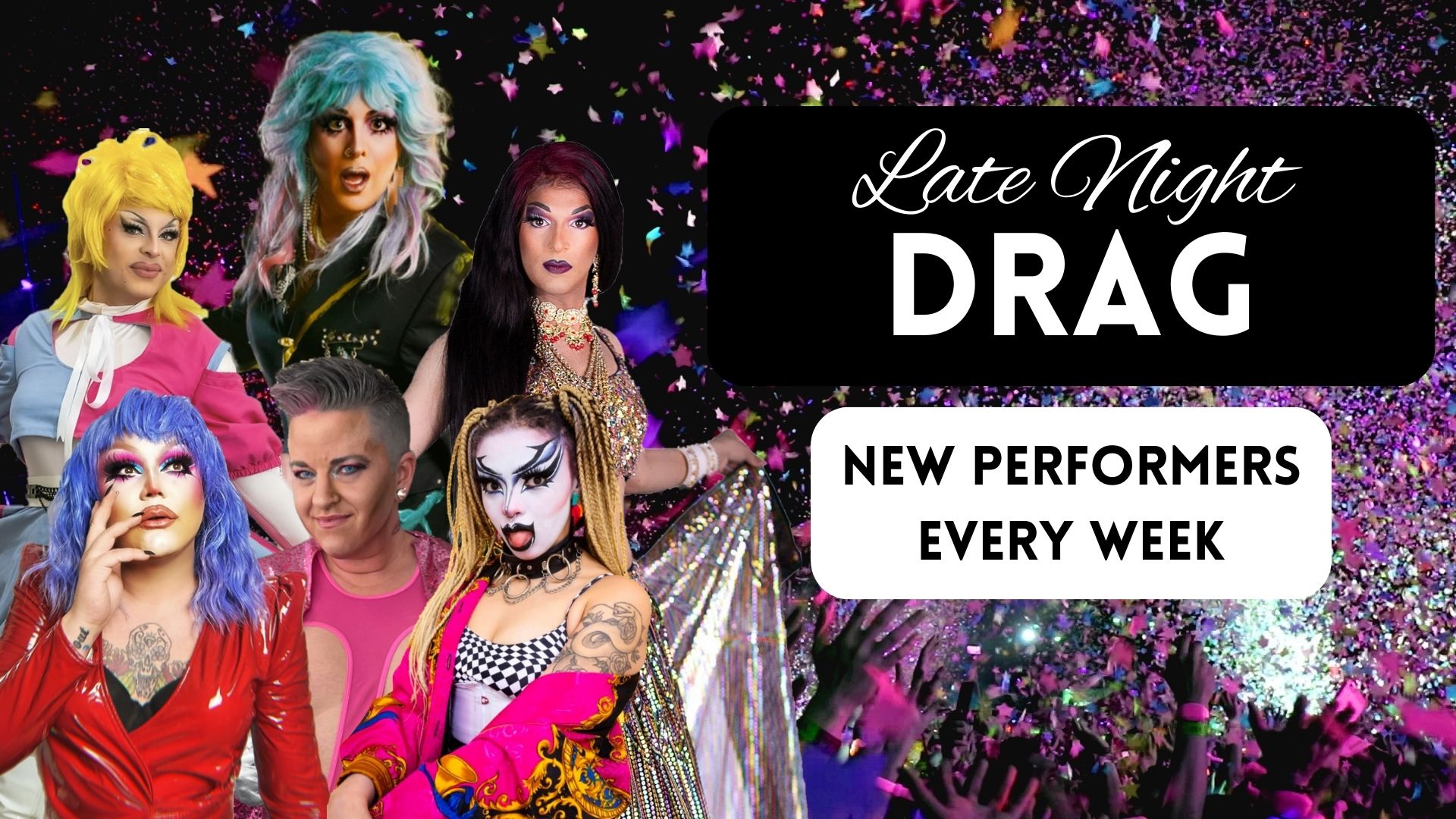 A poster with six local drag performers: Henrietta Dubet, Mina Mercury, Jolene Sloan, Lilith Cain, Chaz Avery, Peaches N Screams.